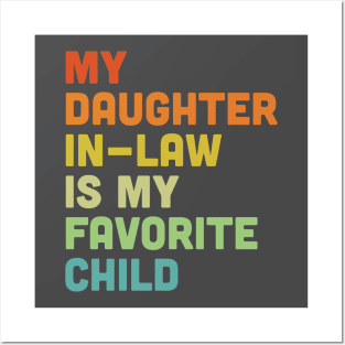 Daughter In Law T-shirt - Funny Mother's Day or Fathers Day Gift Posters and Art